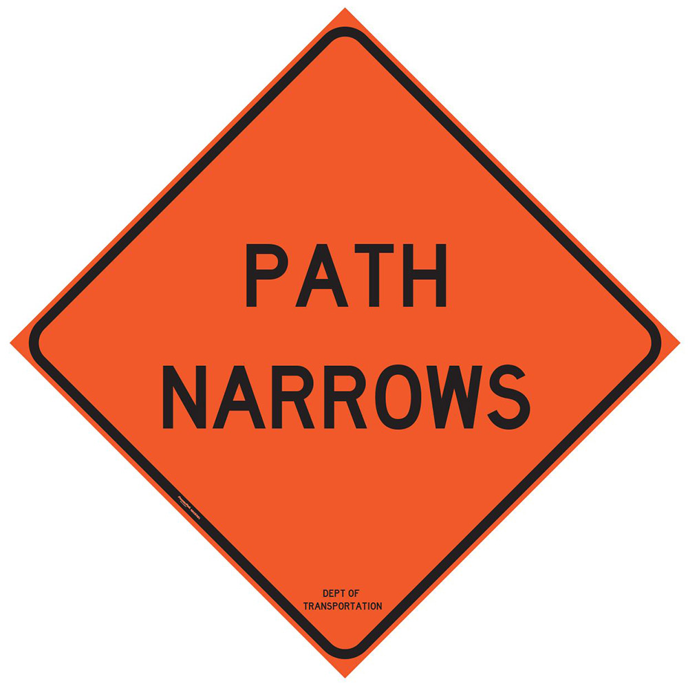 Aluminum Substrate Reflective Vinyl " Path Narrows " Sign  