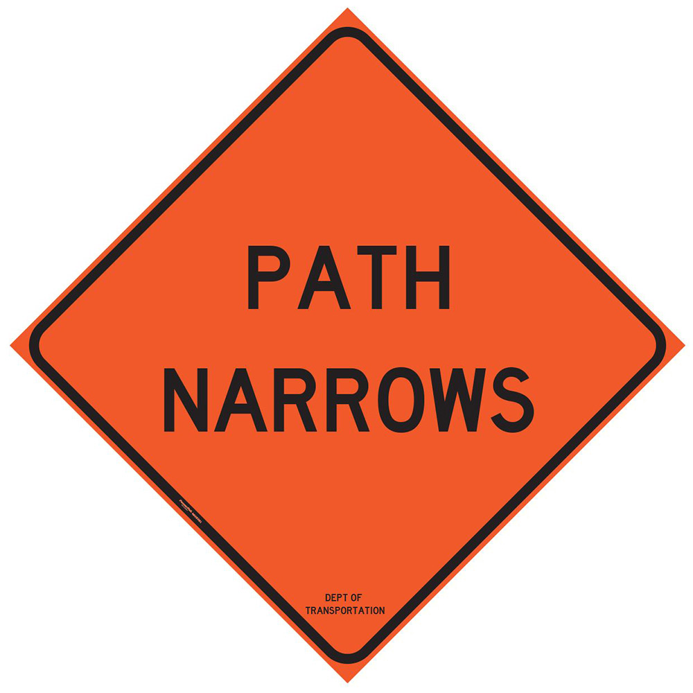 Aluminum Substrate Reflective Vinyl " Path Narrows " Sign  